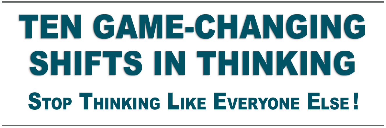 Ten Shifts In Thinking
